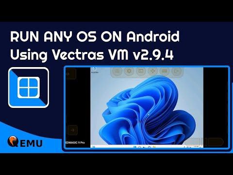 Vectras VM &ndash; 虚拟机应用程序